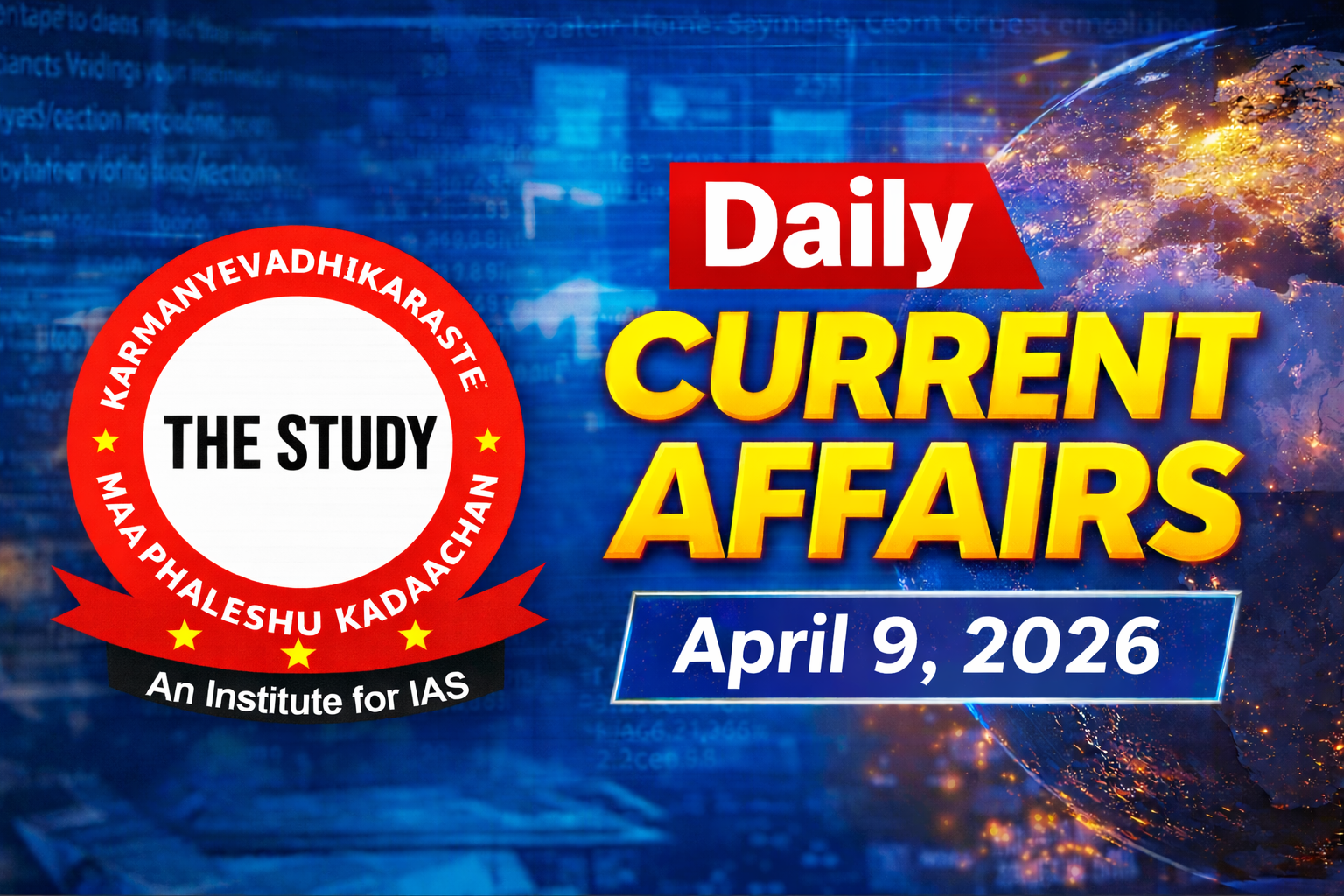 Daily Current Affairs 09 April 2026 | April Current Affairs 2026 for UPSC