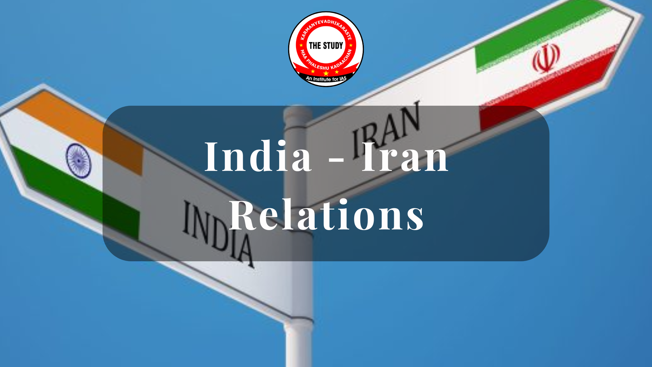 India - Iran Relations