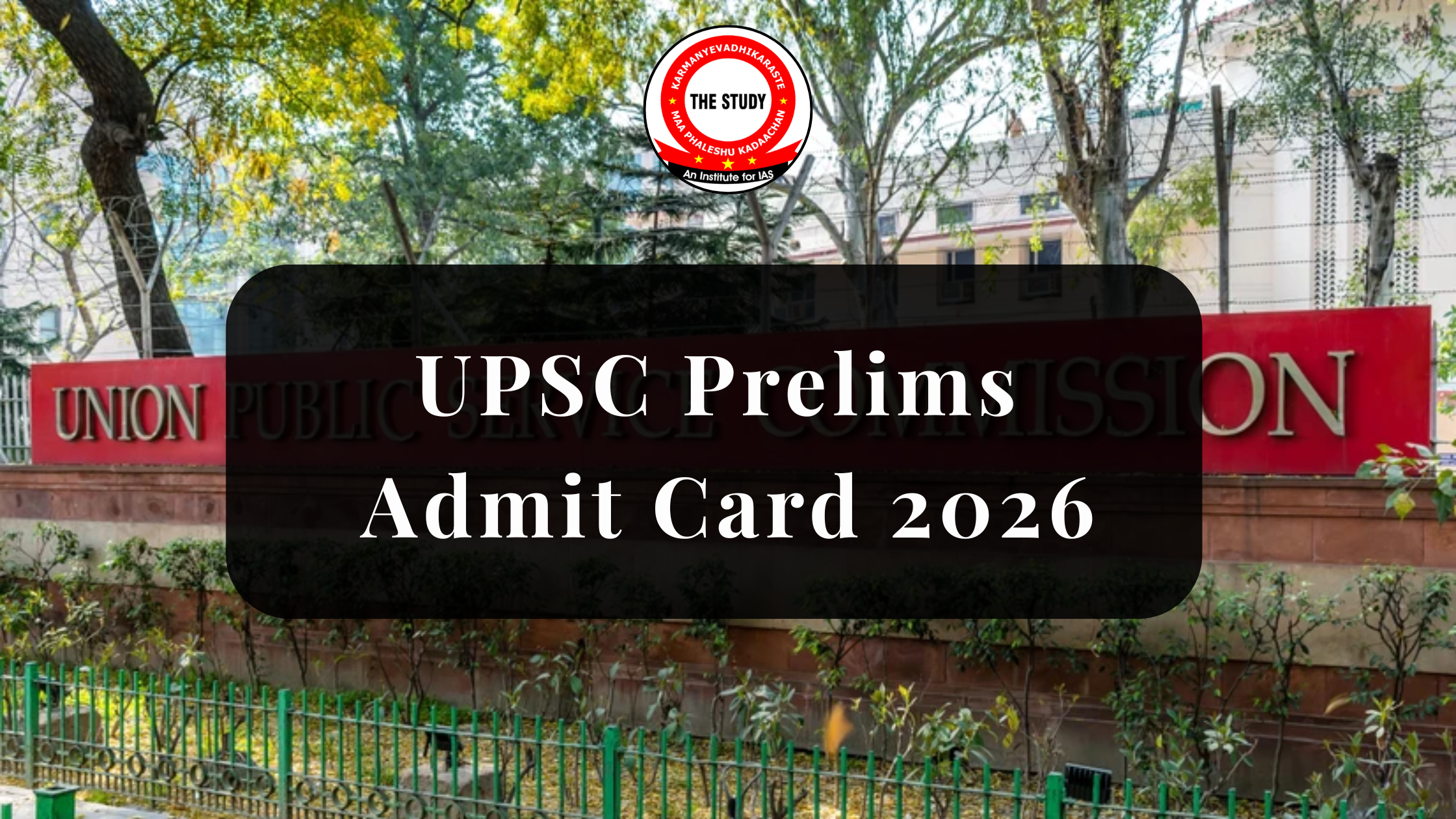 UPSC Prelims Admit Card 2026