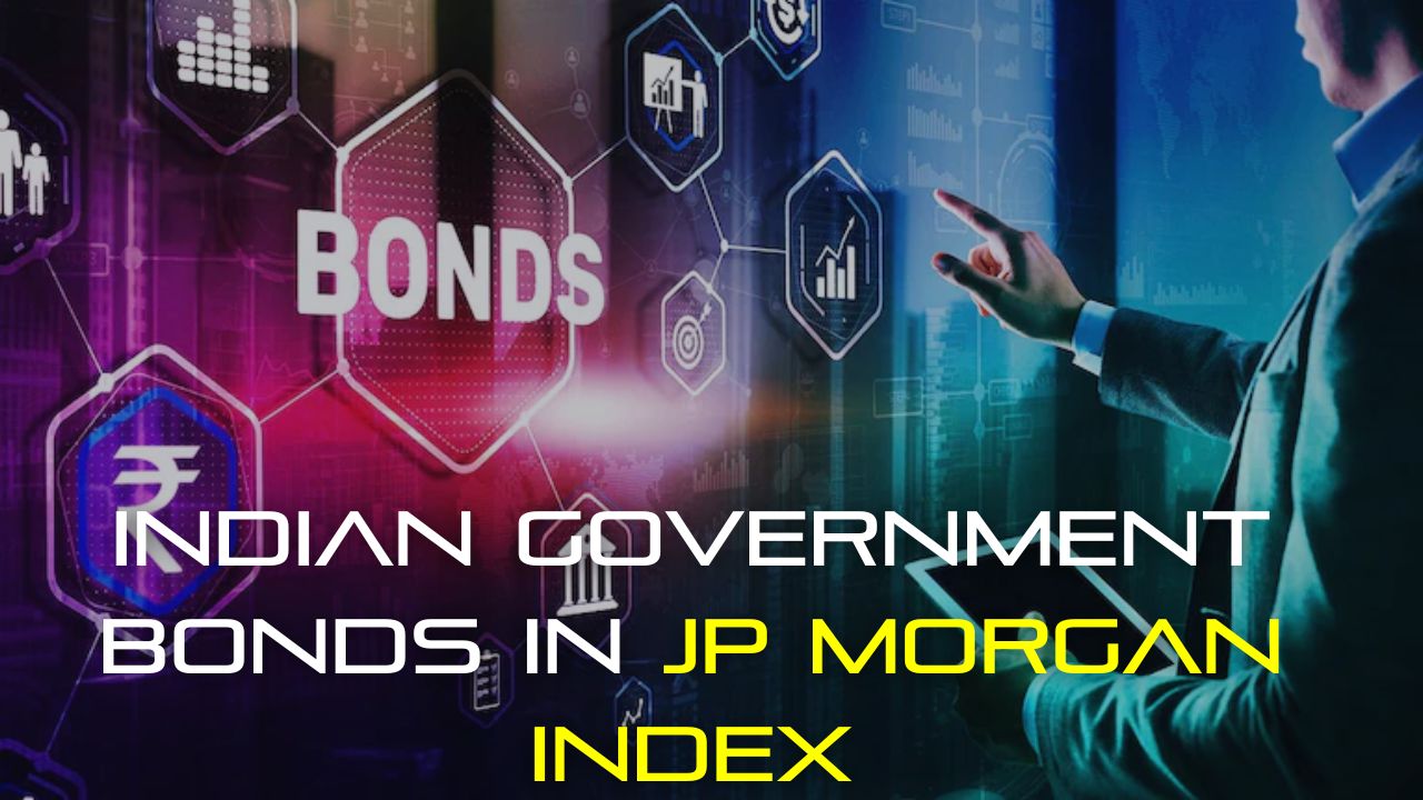 Indian Government Bonds in JP Morgan Index