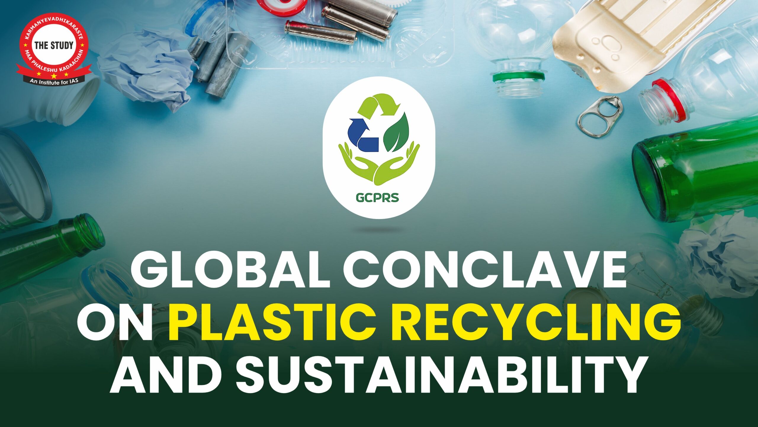 Global Conclave on Plastic Recycling and Sustainability