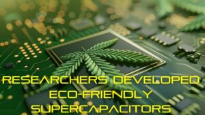 Researchers Developed Eco-Friendly Supercapacitors