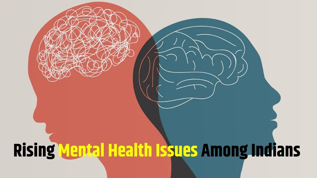 Rising Mental Health Issues Among Indians