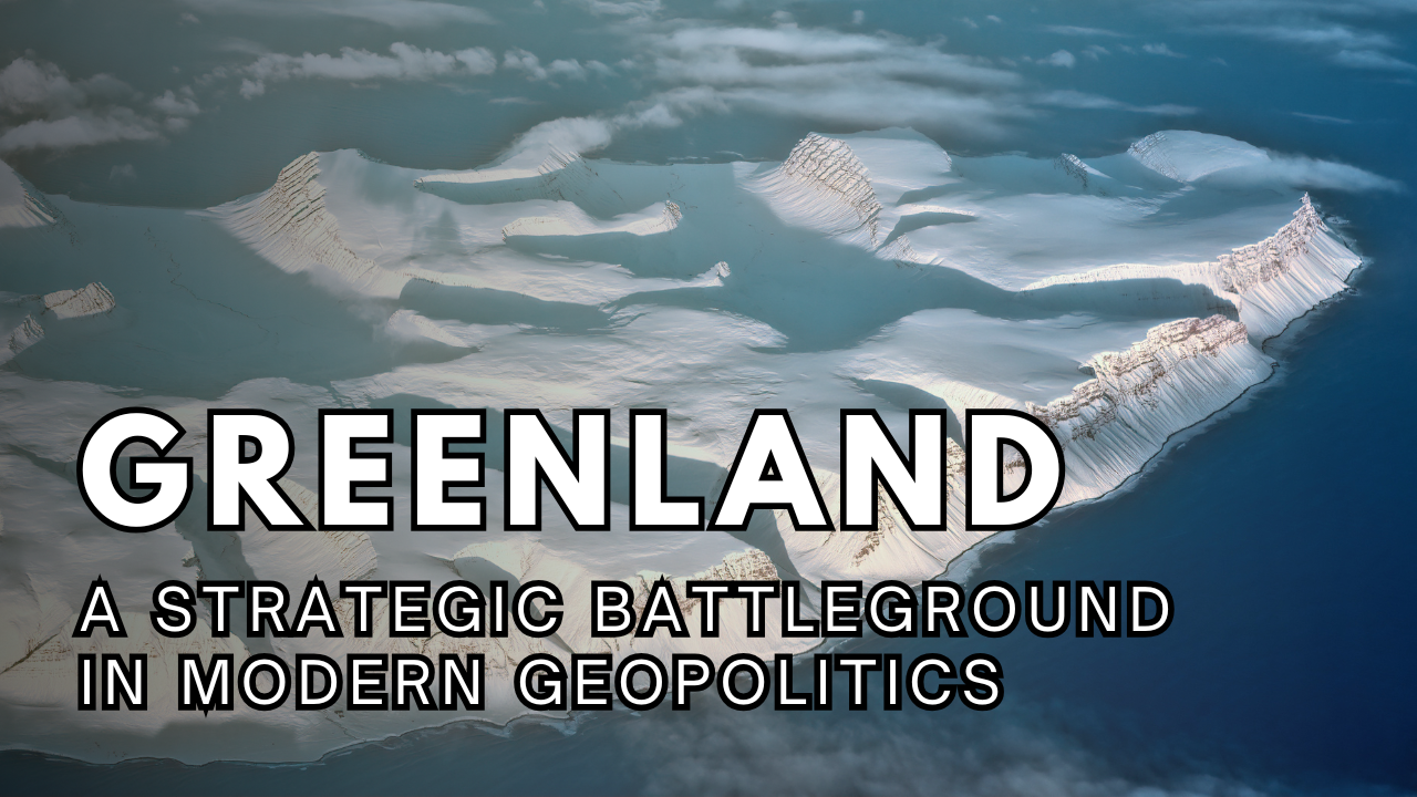 Greenland: A Strategic Battleground in Modern Geopolitics