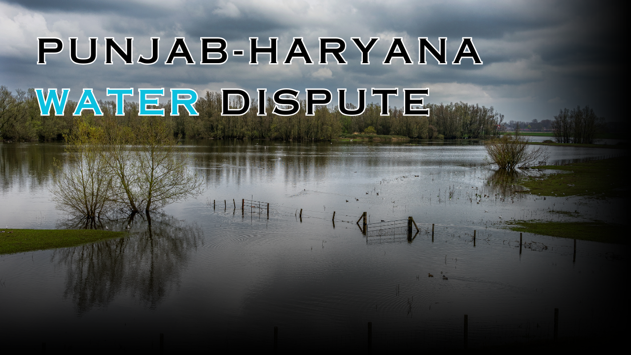 Punjab-Haryana Water Dispute