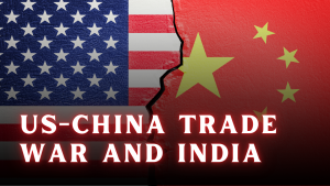 US-China Trade War and India