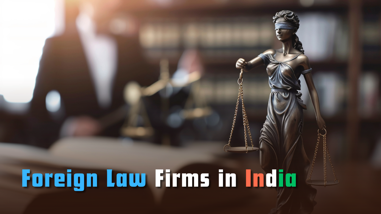 Foreign Law Firms in India