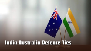 India-Australia Defence Ties: Unlocking Strategic Synergy in a Divided World