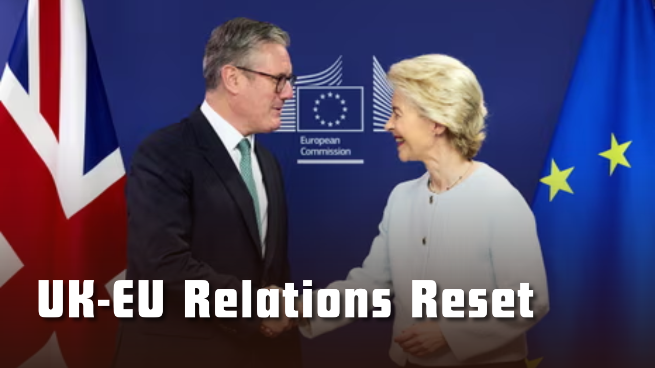UK-EU Relations Reset