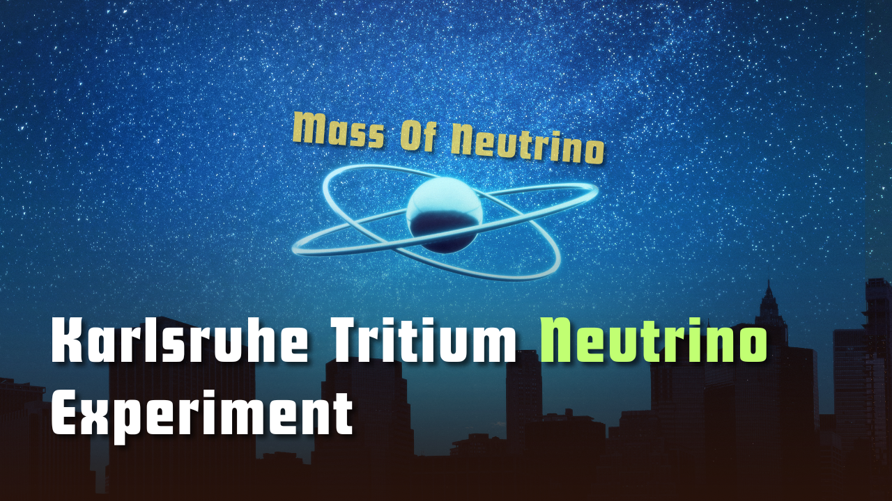Karlsruhe Tritium Neutrino Experiment (KATRIN)