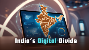 India’s Digital Divide