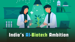 India’s AI-Biotech Ambition