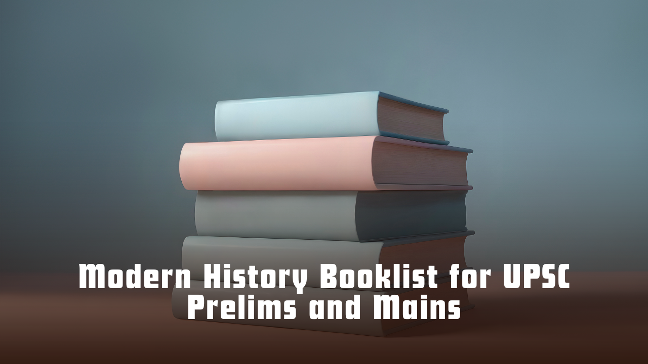 Modern History Booklist for UPSC Prelims and Mains