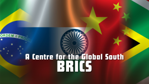 BRICS: A Centre for the Global South