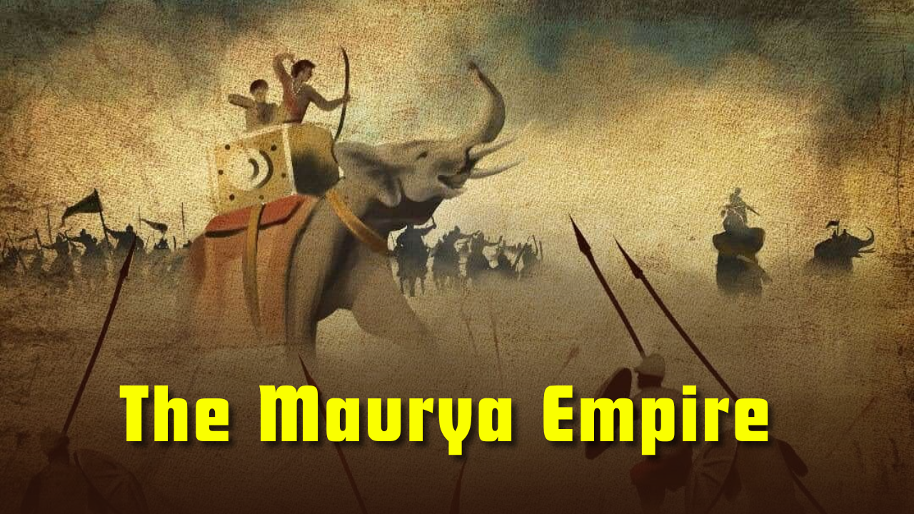 The Maurya Empire UPSC – Timeline, Key Rulers & Administration