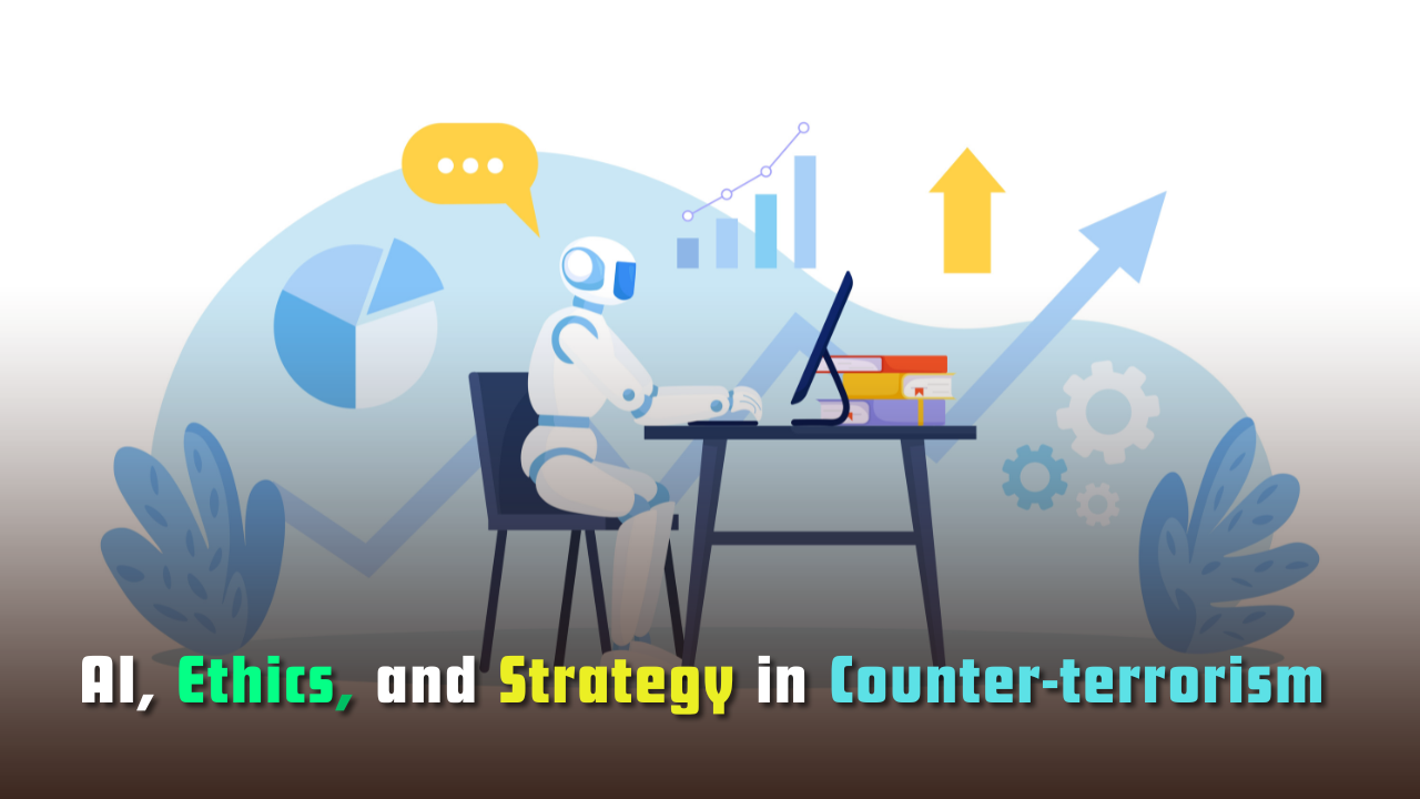 AI, Ethics, and Strategy: Rethinking Counter-terrorism