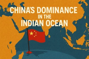 China's Dominance in the Indian Ocean