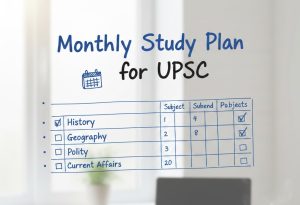Monthly Study Plan for IAS Aspirants