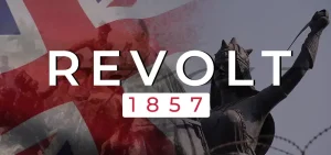 Revolt of 1857: Causes, Leaders & Failure Reasons