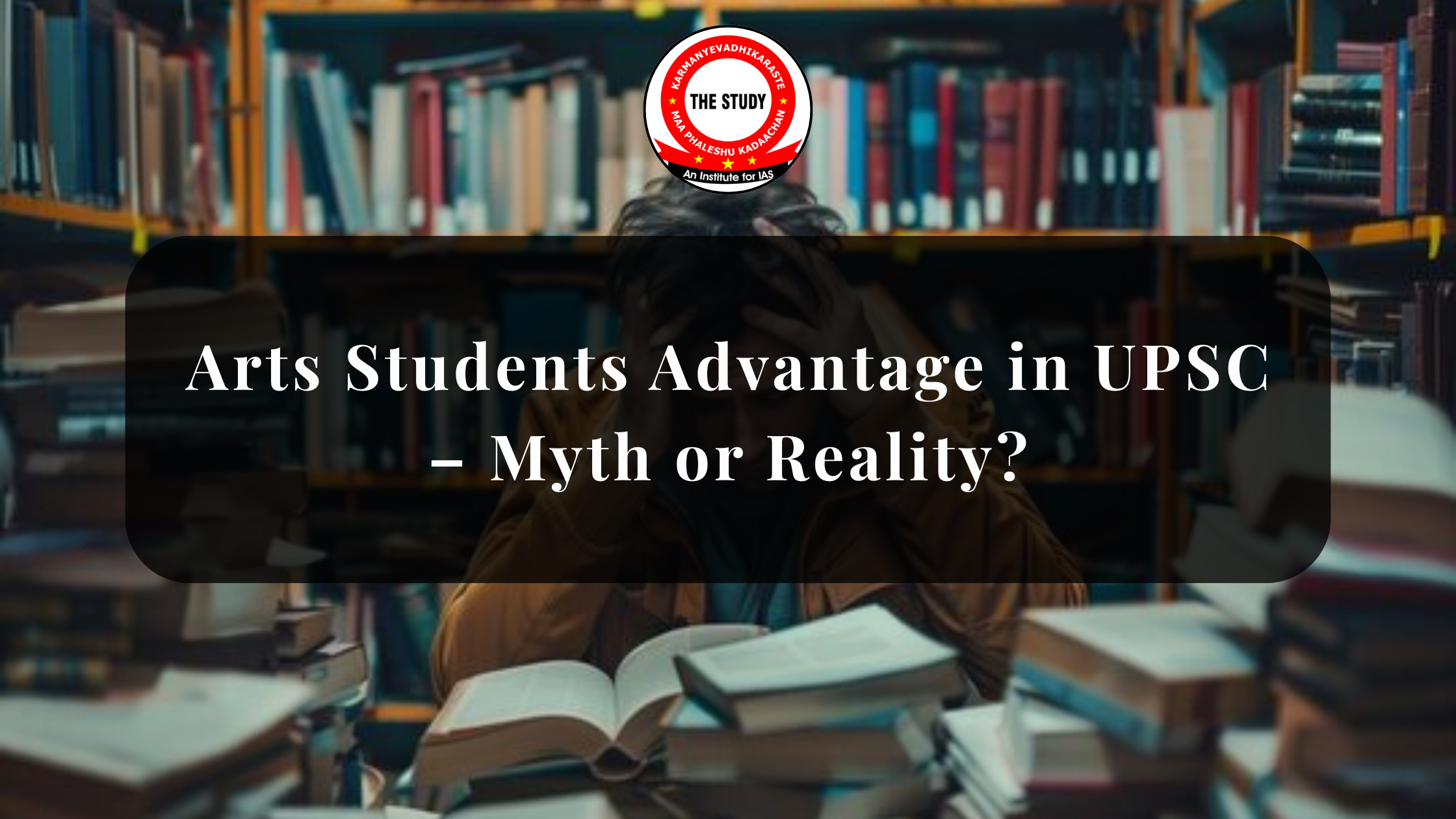Arts Students Advantage in UPSC – Myth or Reality?