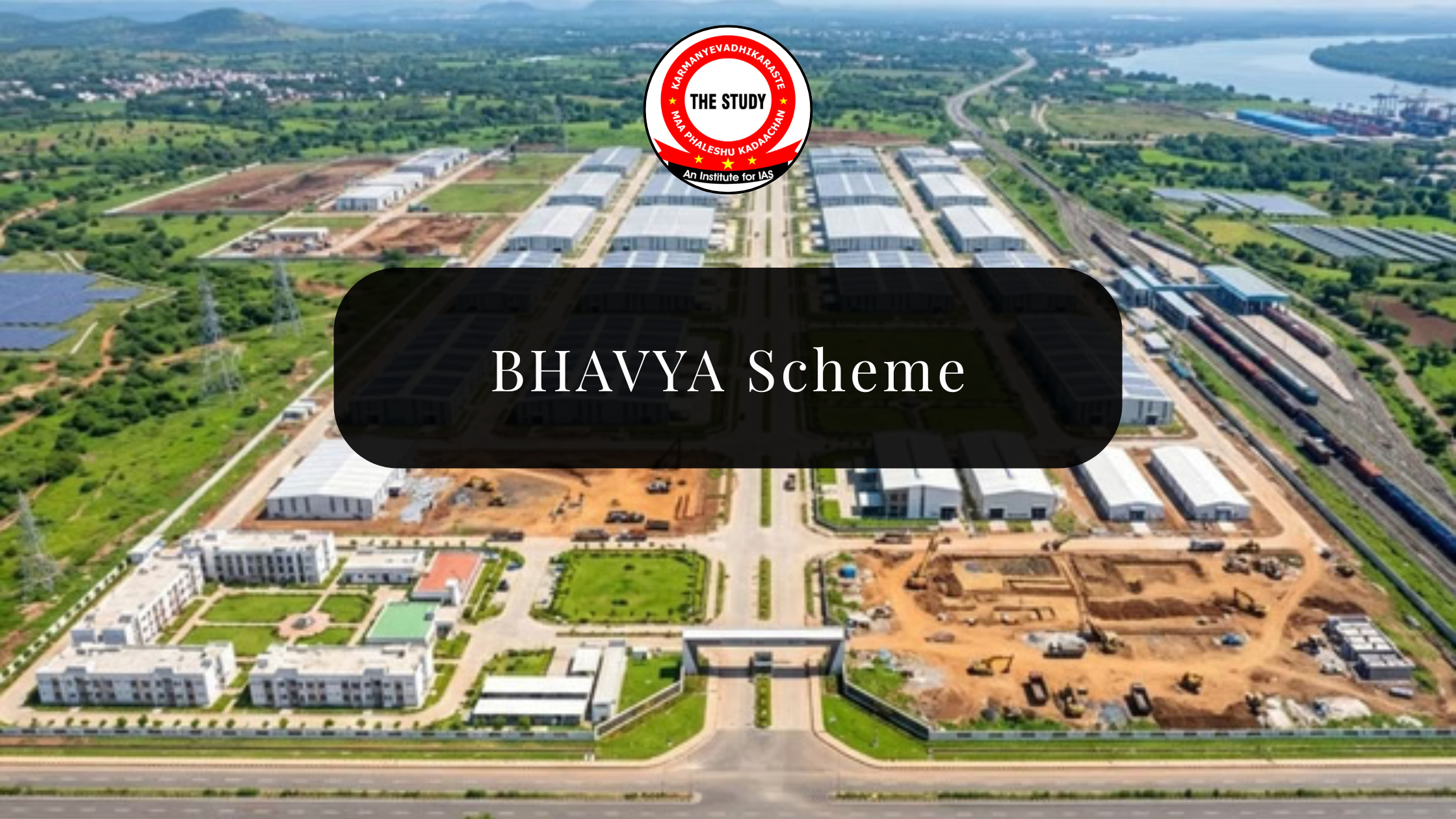 BHAVYA Scheme