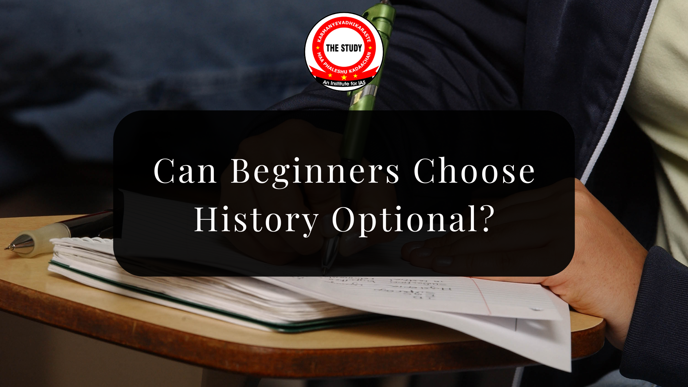 Can Beginners Choose History Optional?