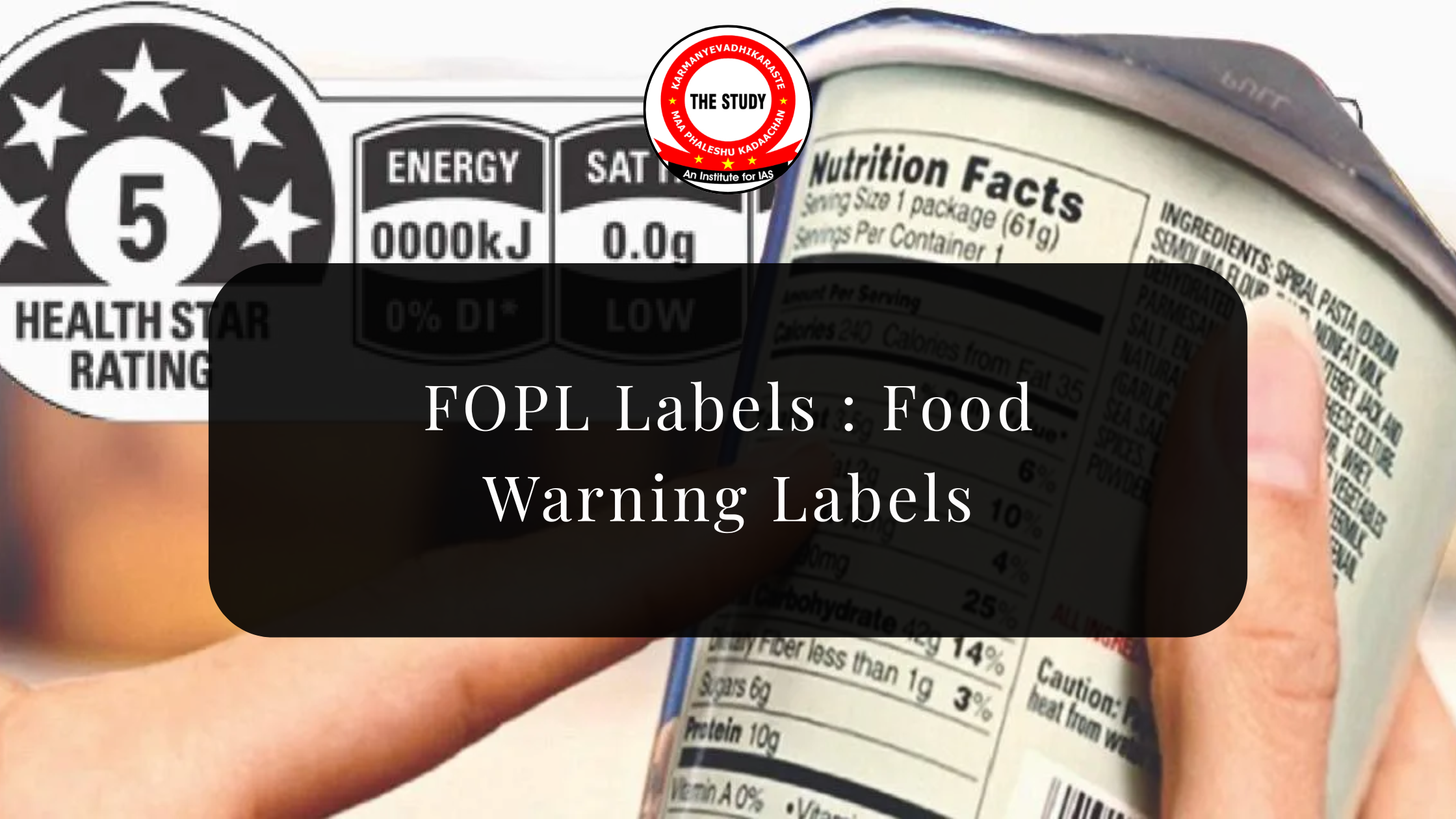 FOPL Labels : Food Warning Labels
