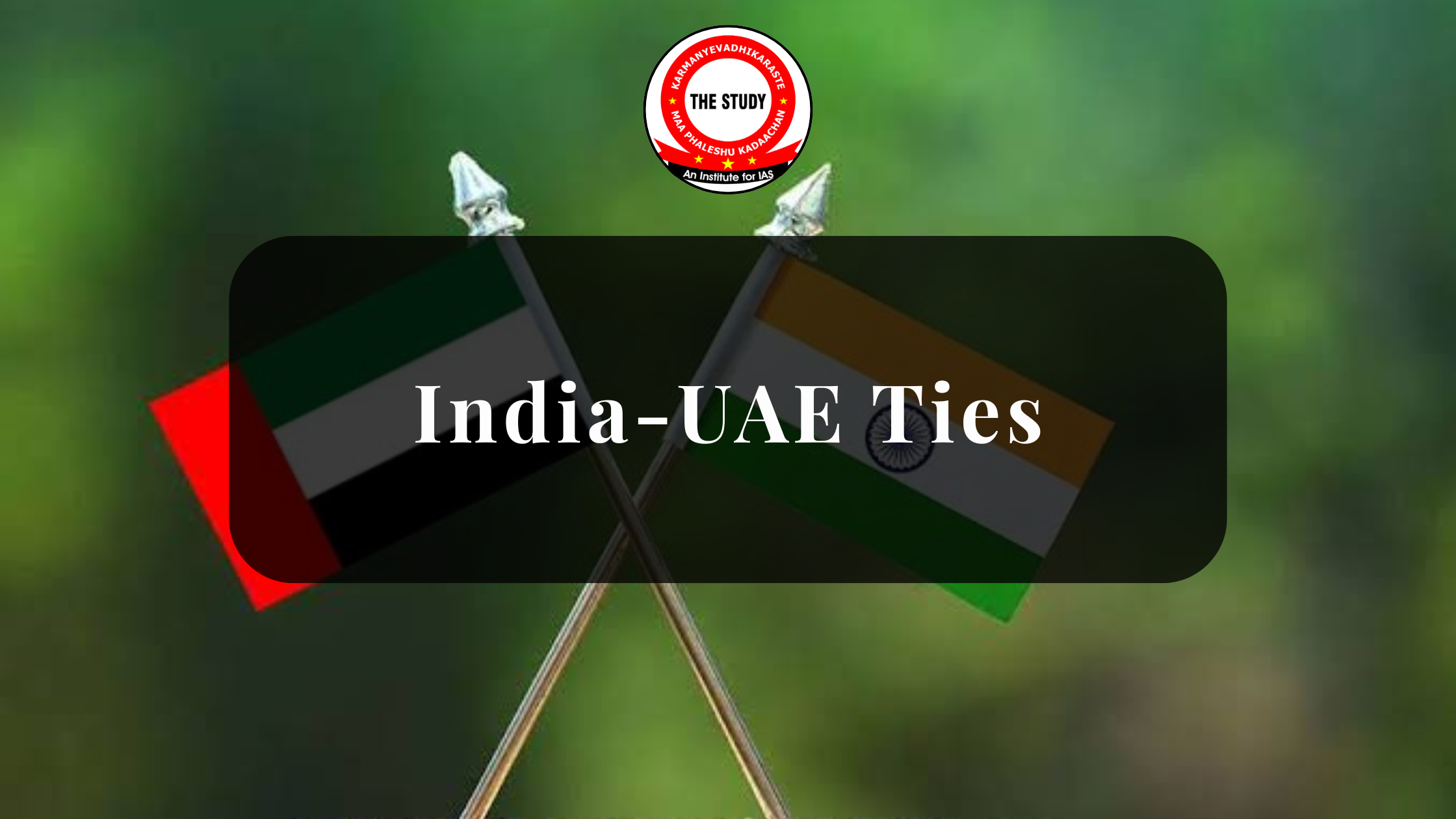 India-UAE Ties