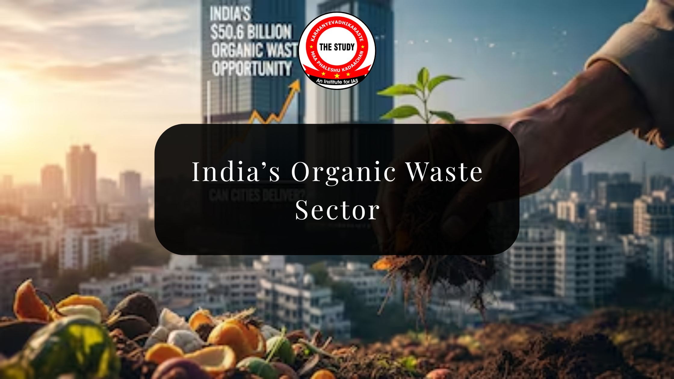 India’s Organic Waste Sector