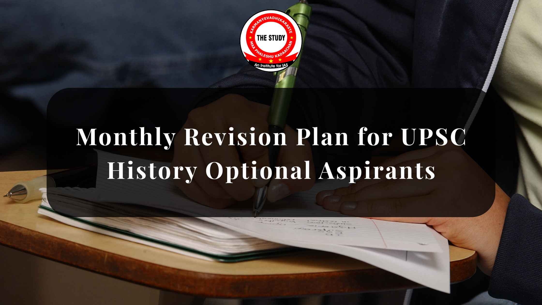 Monthly Revision Plan for UPSC History Optional Aspirants