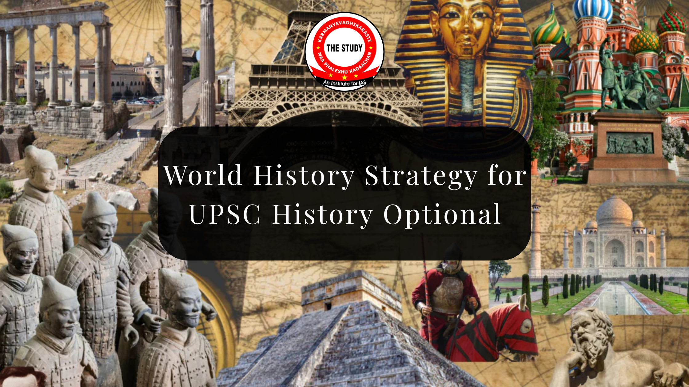World History Strategy for UPSC History Optional (Paper 1)