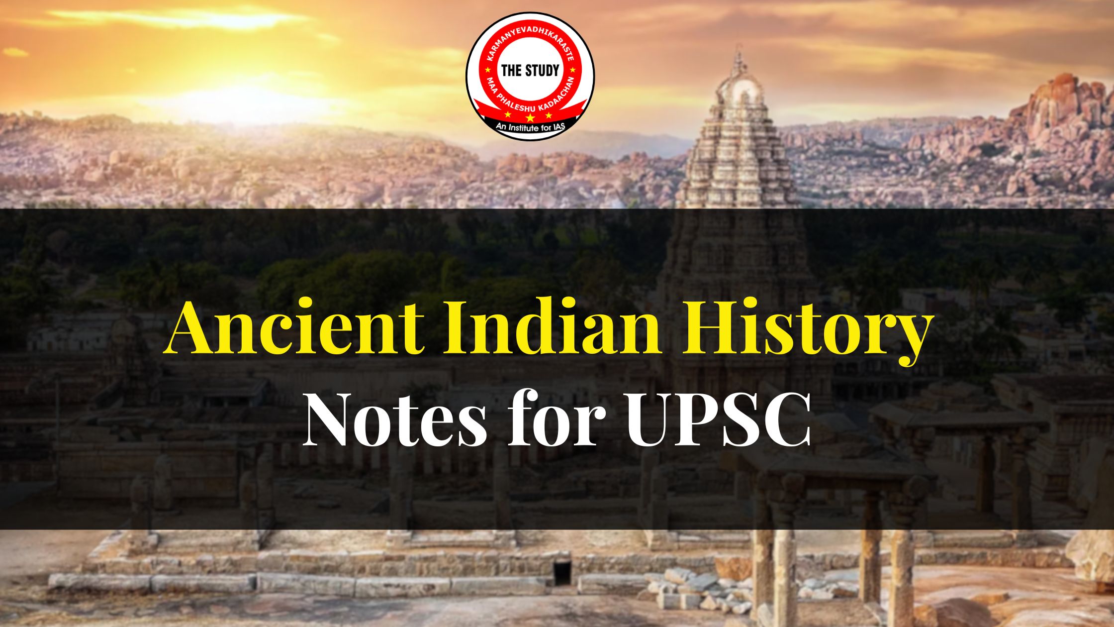 Ancient Indian History Notes for UPSC