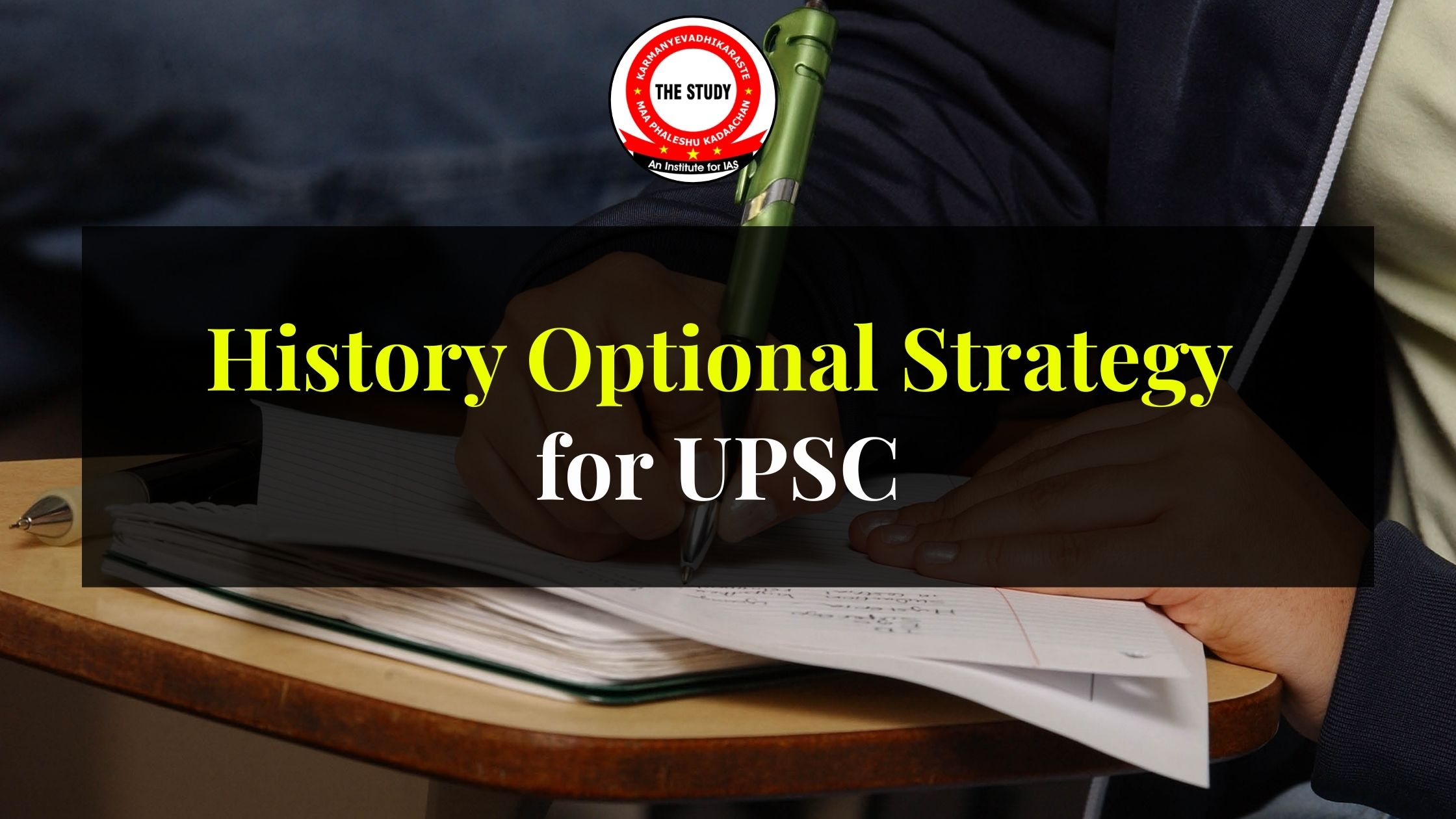 History Optional Strategy for UPSC