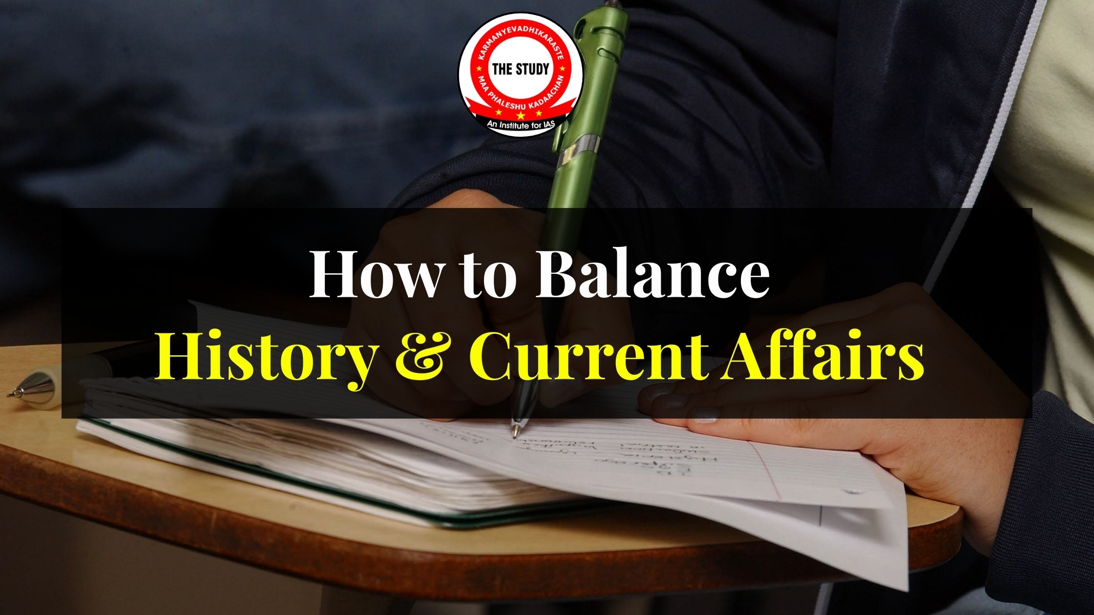 How to Balance History & Current Affairs