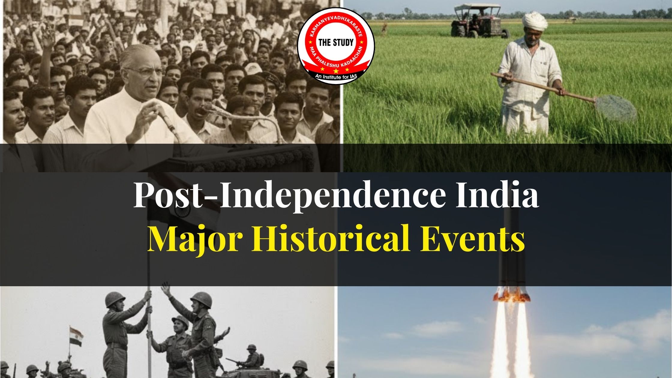 Post-Independence India: Major Historical Events